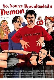 So, You've Downloaded A Demon (2007) afişi