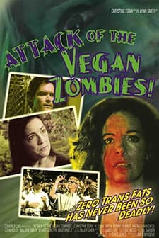 Attack Of The Vegan Zombies! (2010) afişi