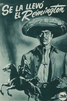 Se La Llevó El Remington (1948) afişi