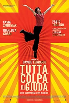 Tutta Colpa Di Giuda (2009) afişi