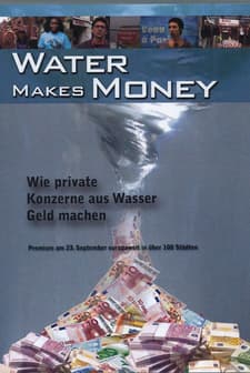 Water Makes Money (2011) afişi