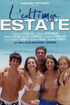 L'ultima Estate (2009) afişi