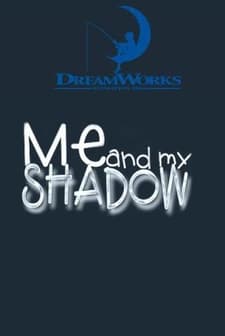 Me And My Shadow (2018) afişi