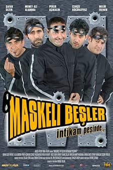 Maskeli Beşler İntikam Peşinde (2005) afişi