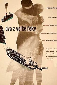 Dwoje Z Wielkiej Rzeki (1958) afişi