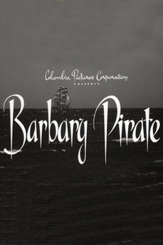 Barbary Pirate (1949) afişi