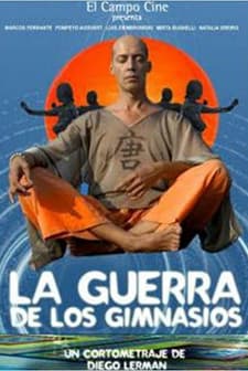 La Guerra De Los Gimnasios (2005) afişi