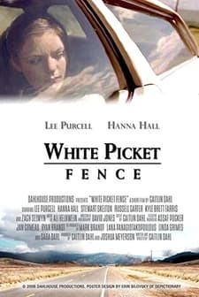 White Picket Fence (2006) afişi