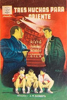 Tres Huchas Para Oriente (1954) afişi