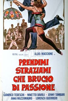 Prendimi, Straziami Che Brucio Di Passione (1975) afişi