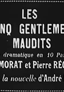 Les Cinq Gentlemen Maudits (1920) afişi