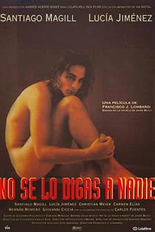 No Se Lo Digas A Nadie (1998) afişi