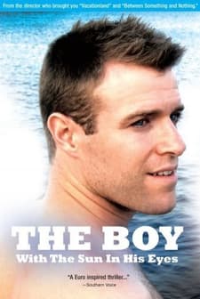 The Boy With The Sun In His Eyes (2009) afişi