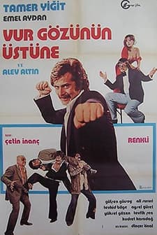 Vur Gözünün Üstüne (1977) afişi