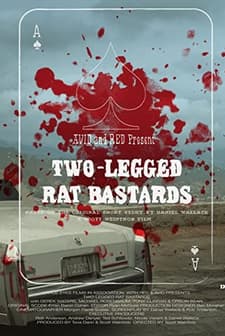 Two-legged Rat Bastards (2011) afişi