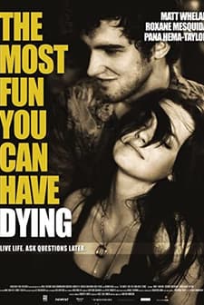 The Most Fun You Can Have Dying (2012) afişi