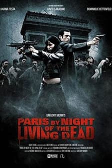 Paris By Night Of The Living Dead (2009) afişi