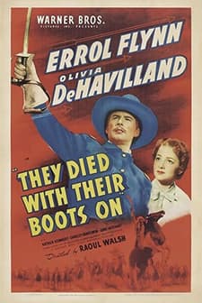 They Died With Their Boots On (1941) afişi