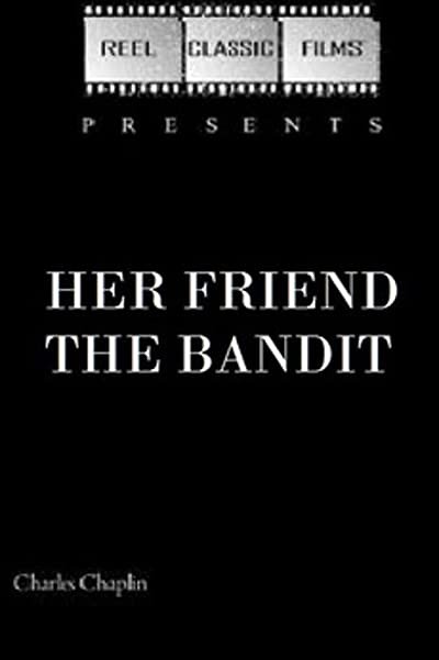Her Friend The Bandit (1914) afişi