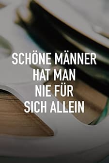 Schöne Männer hat man nie für sich allein (2004) afişi