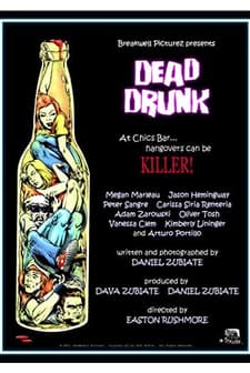 Dead Drunk (2007) afişi