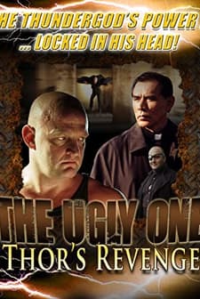 The Ugly One: Thor's Revenge (2003) afişi