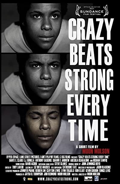 Crazy Beats Strong Every Time (2011) afişi
