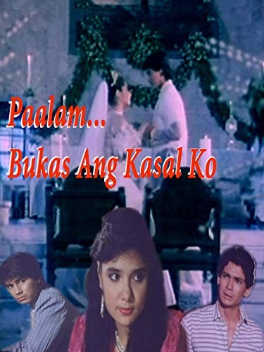 Paalam... Bukas Ang Kasal Ko (1986) afişi