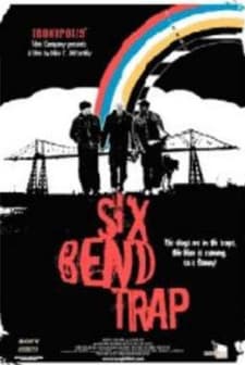 Six Bend Trap (2007) afişi