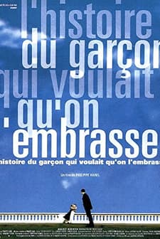 L'histoire du garçon qui voulait qu'on l'embrasse (1994) afişi