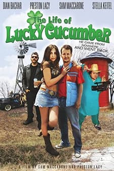 The Life Of Lucky Cucumber (2009) afişi