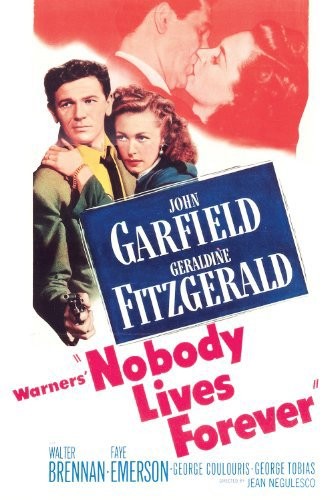 Nobody Lives Forever (1946) afişi