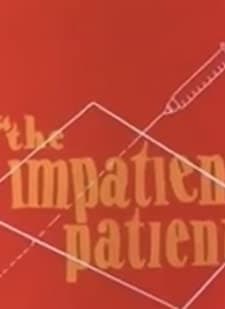 The Impatient Patient (1942) afişi