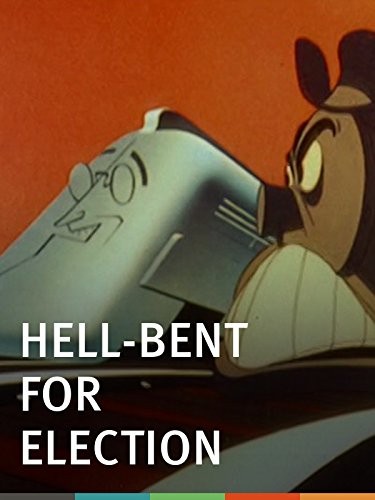 Hell-bent For Election (1944) afişi