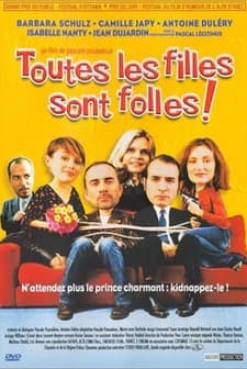 Toutes Les Filles Sont Folles (2003) afişi