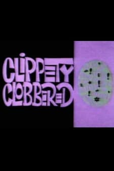 Clippety Clobbered (1966) afişi