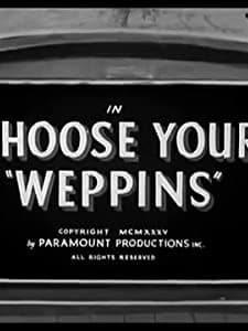 Choose Your 'weppins' (1935) afişi