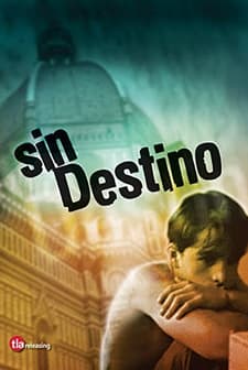 Sin Destino (2002) afişi