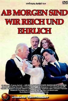 Ab Morgen Sind Wir Reich Und Ehrlich (1976) afişi
