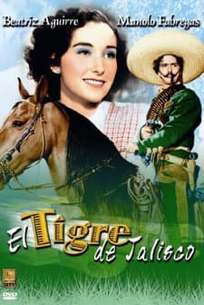 El Tigre De Jalisco (1947) afişi