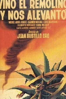 Vino El Remolino Y Nos Alevantó (1950) afişi