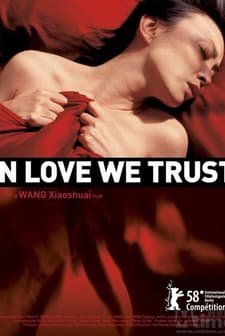 Biz Sevgiye Güveniriz (2007) afişi