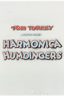 Tom Turkey And His Harmonica Humdingers (1940) afişi