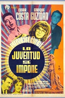 La Juventud Se Impone (1964) afişi