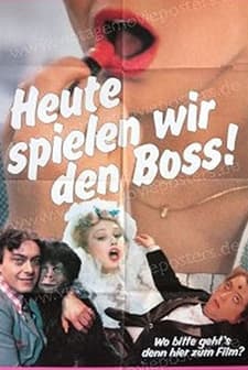 Heute Spielen Wir Den Boß (1981) afişi