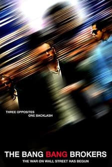The Bang Bang Brokers (2017) afişi