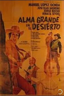 Alma Grande En El Desierto (1967) afişi