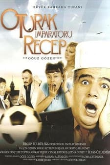 Oturak Imparatoru Recep (2009) afişi