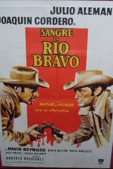Sangre En Río Bravo (1966) afişi