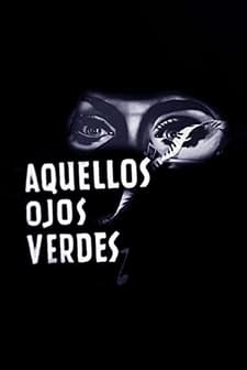 Aquellos Ojos Verdes (1952) afişi
